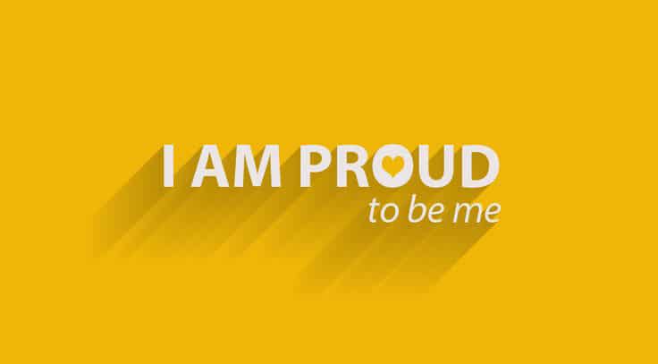 I am proud to be me