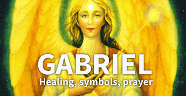 Archangel Gabriel – Healing, Symbols and Prayer