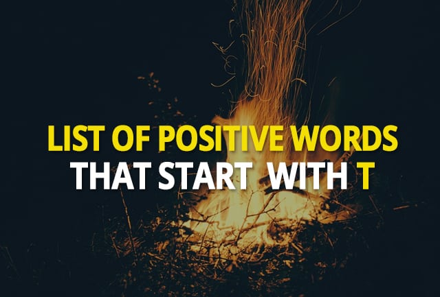 List Of Positive Words That Start With T The Law Of Attraction Blog
