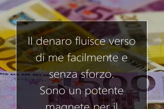 affermazioni positive per attrarre denaro