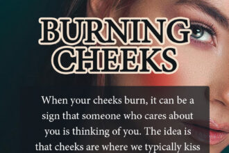 burning cheeks spiritual meaning