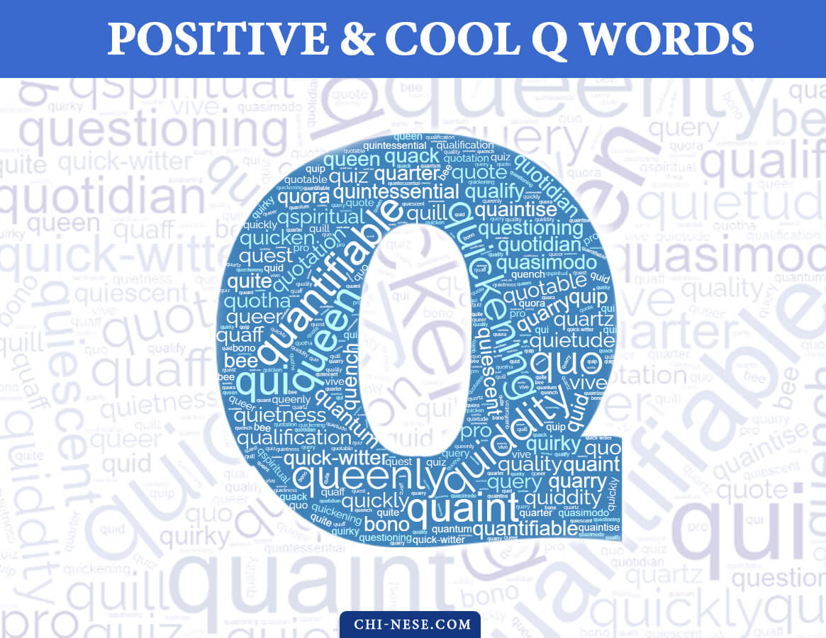 Words Starting With Qua 150 Beautiful & Positive Words That Start With Q To Describe Someone