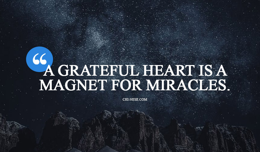a grateful heart is a magnet for miracles