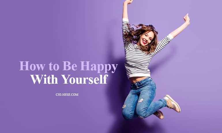 Learning to be happy. Happy with. Be Happy with yourself. You are Happy with yourself. How can i be Happy.