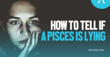 how to tell if a pisces is lying