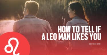 how to tell if a leo man likes you