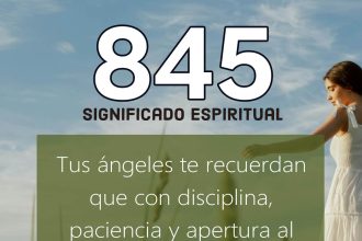 845 significado espiritual