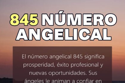 845 significado espiritual