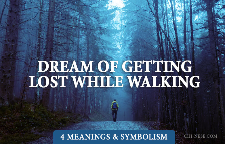 dream about getting lost while walking