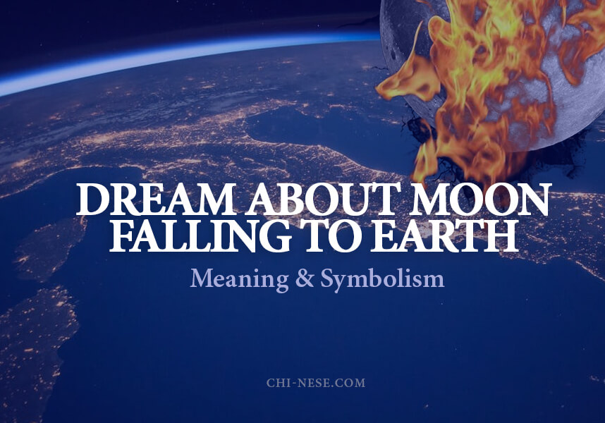 dream about moon falling to earth