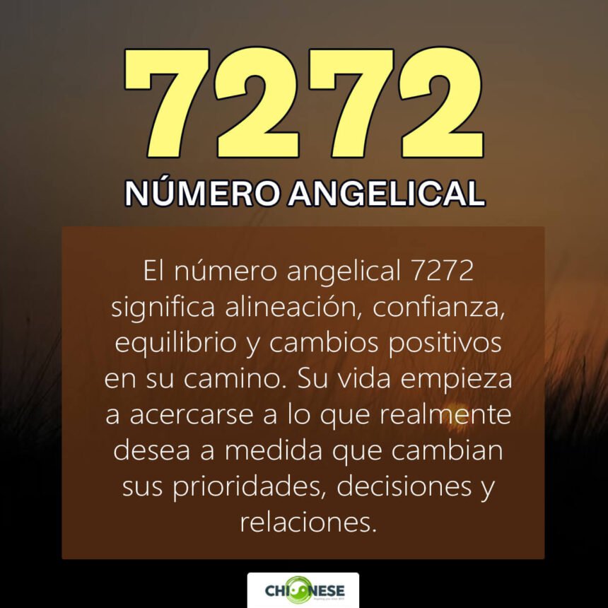 7272 significado espiritual