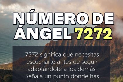 7272 significado espiritual