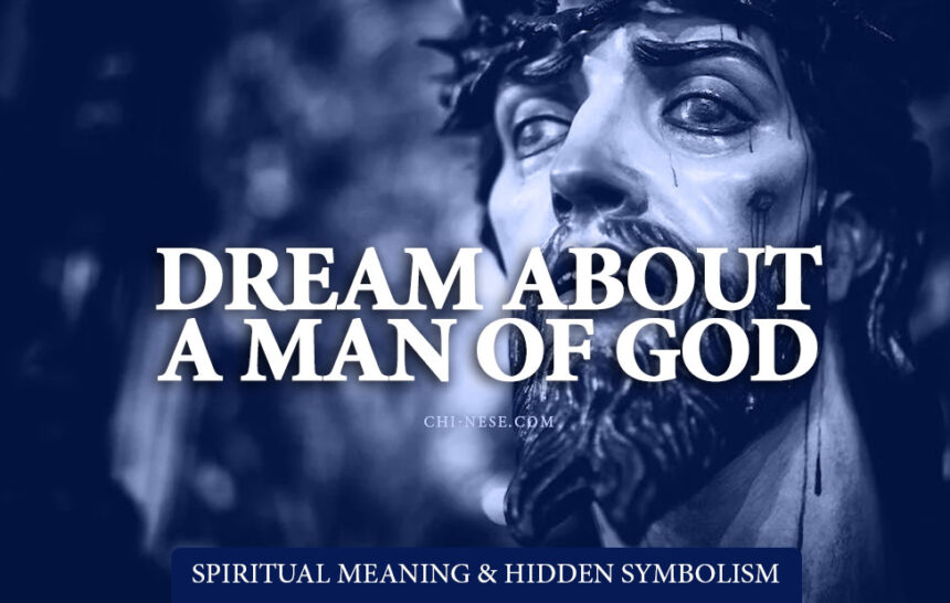 seeing a man of god in your dream