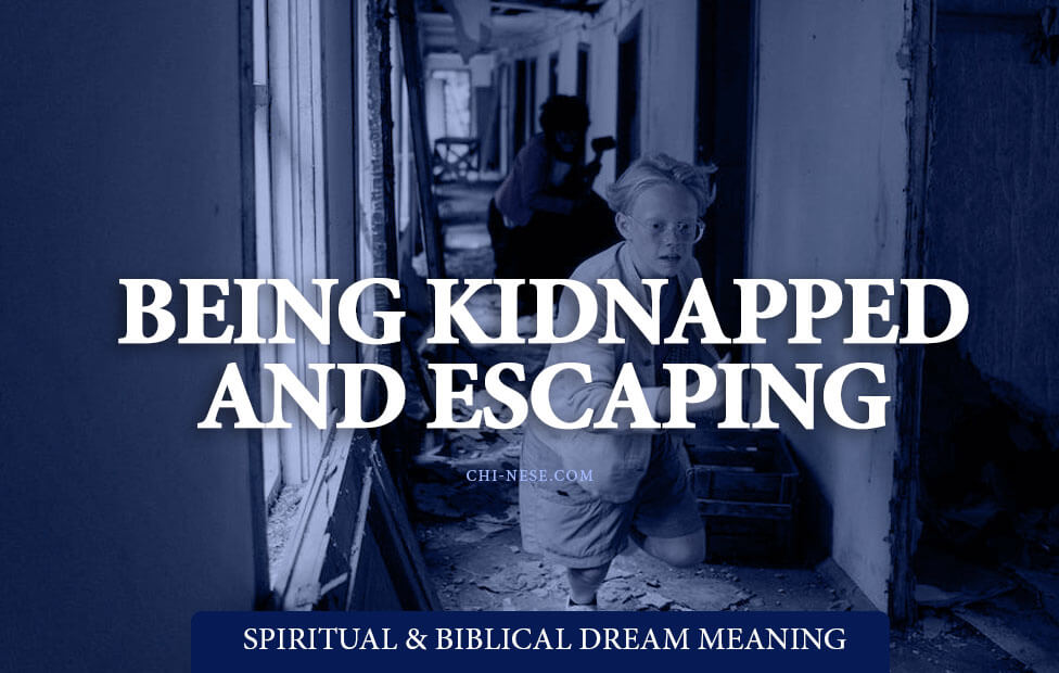 dream of being kidnapped and escaping