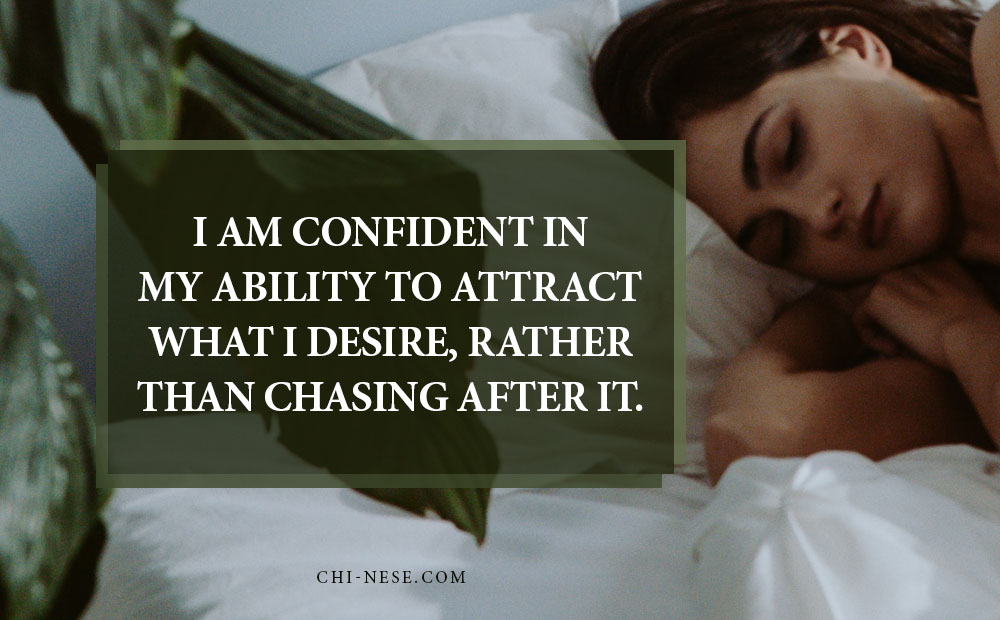 i don't chase i attract affirmation
