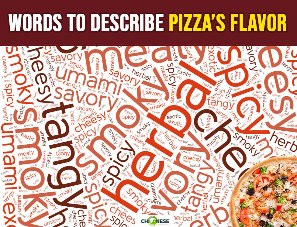 words to describe pizza flavour