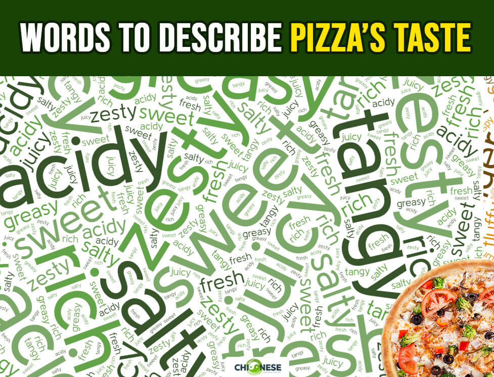 words to describe pizza taste