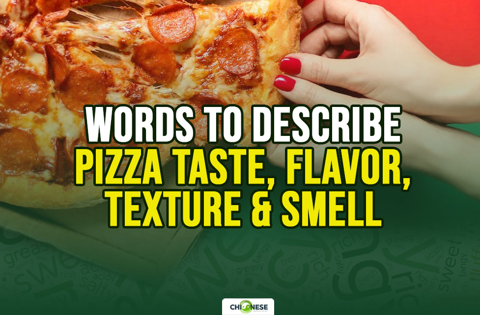 words to describe pizza