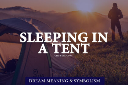 dream about sleeping in a tent