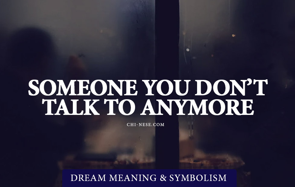 dream about someone you don't talk to anymore