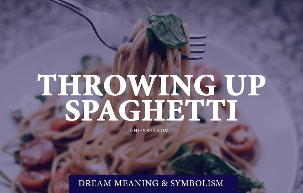 dream about throwing up spaghetti