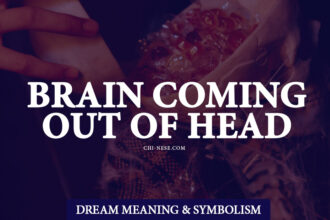 Dream About Brain Coming Out of Head