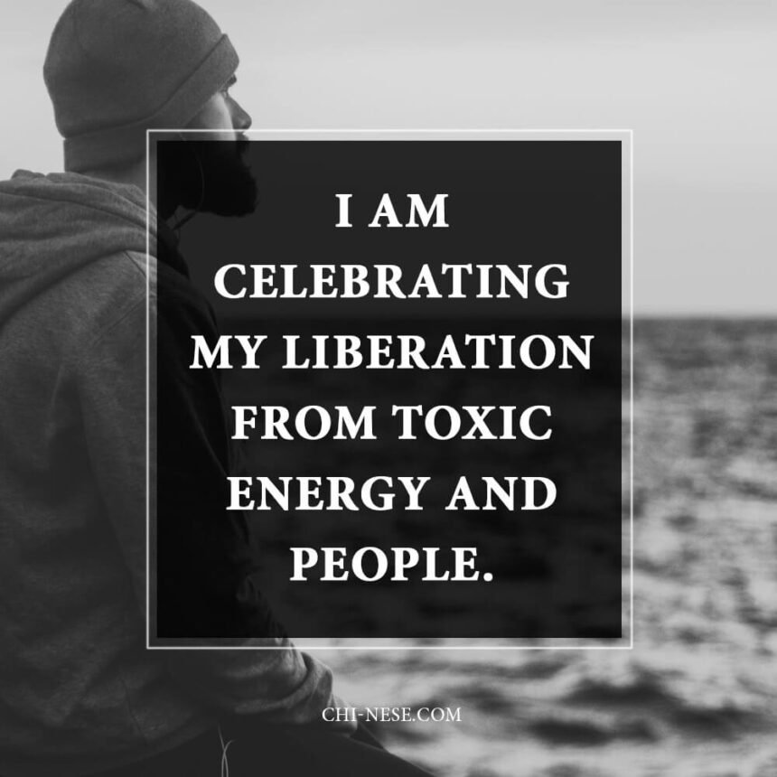 affirmations to get someone out of your life