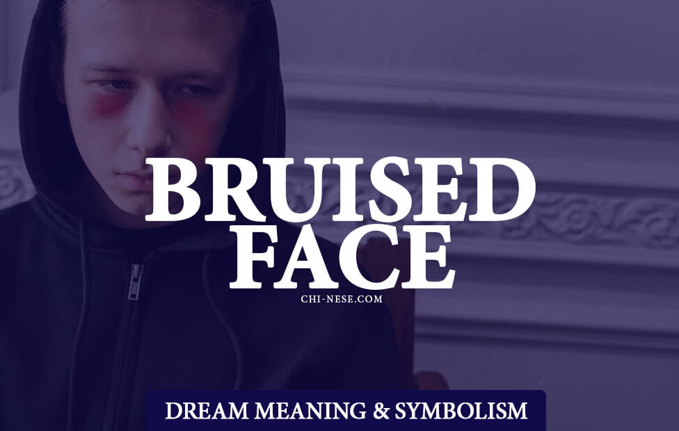 dream about bruised face