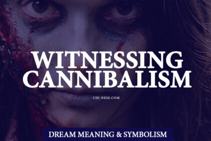 dream about witnessing cannibalism