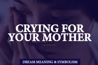 dream of me crying for my mother