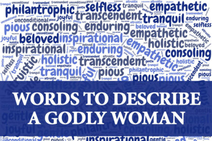 Words To Describe A Godly Woman