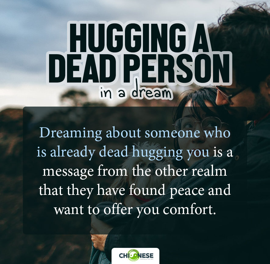 Dream About Someone Who Is Already Dead Hugging You
