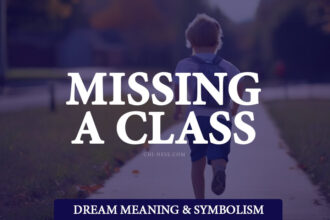 Recurring Dream About Missing A Class