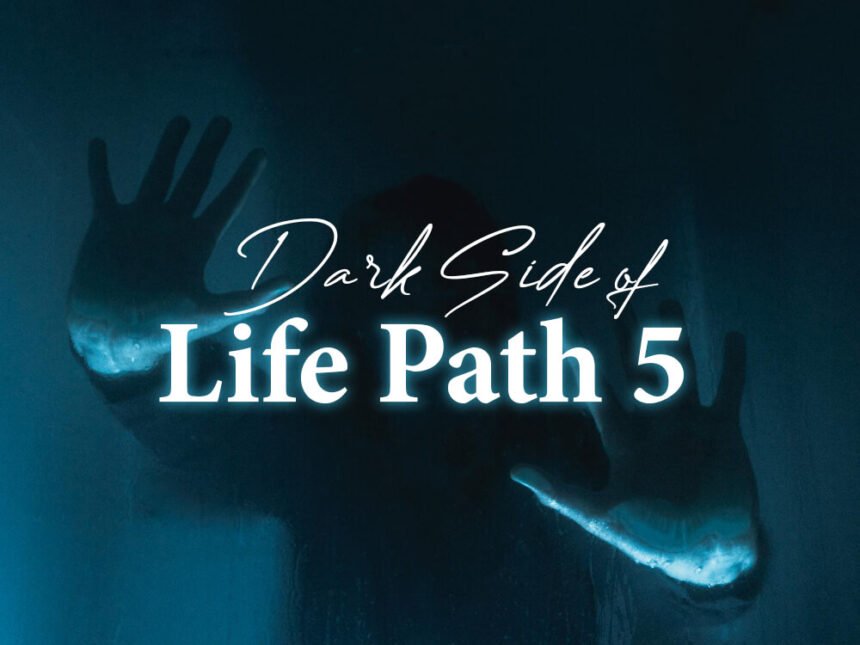 dark side of life path 5