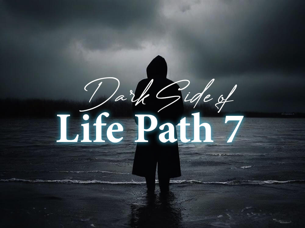dark side of life path 7