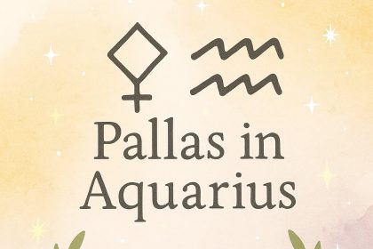 Pallas in Aquarius