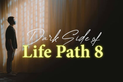 dark side of life path 8