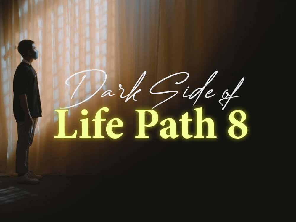 dark side of life path 8