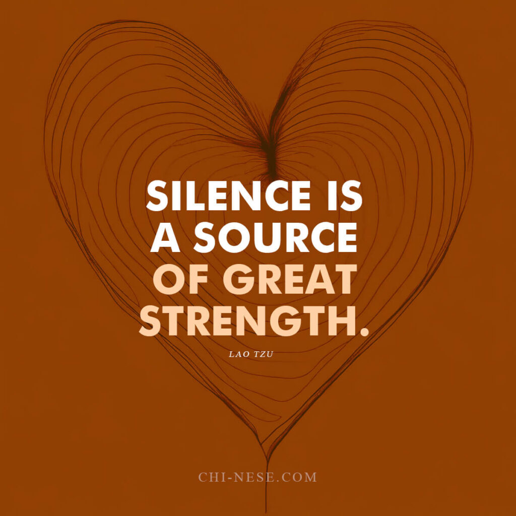 Silence is a source of great strength