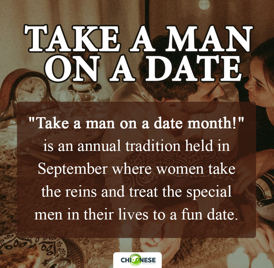 take a man on a date month