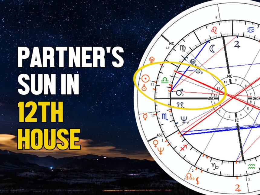 paartners sun in 12th house