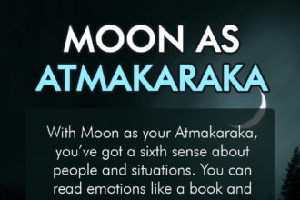 Moon As Atmakaraka