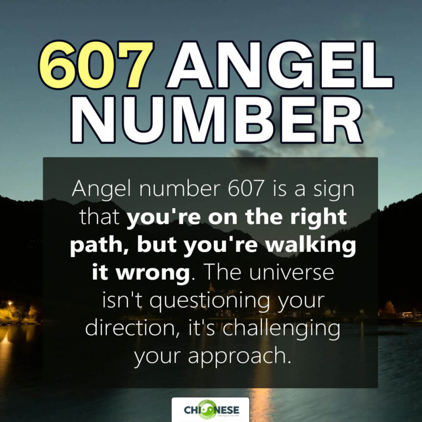 607 angel number