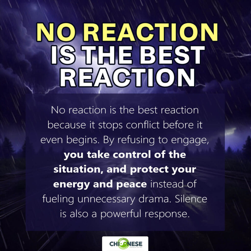 No reaction is the best reaction