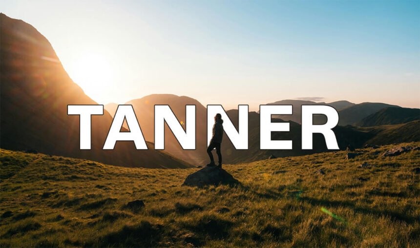 nicknames for tanner
