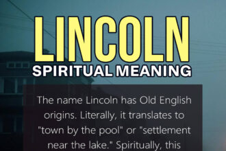 spiritual meaning of the name lincoln
