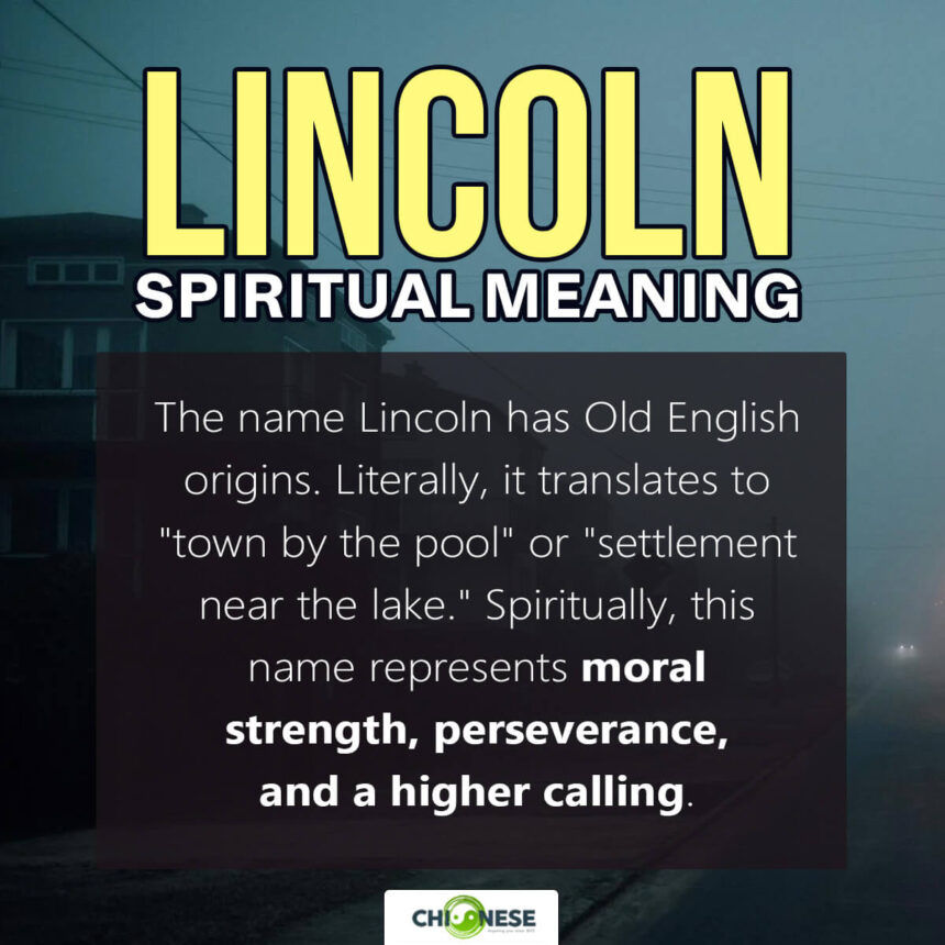 spiritual meaning of the name lincoln