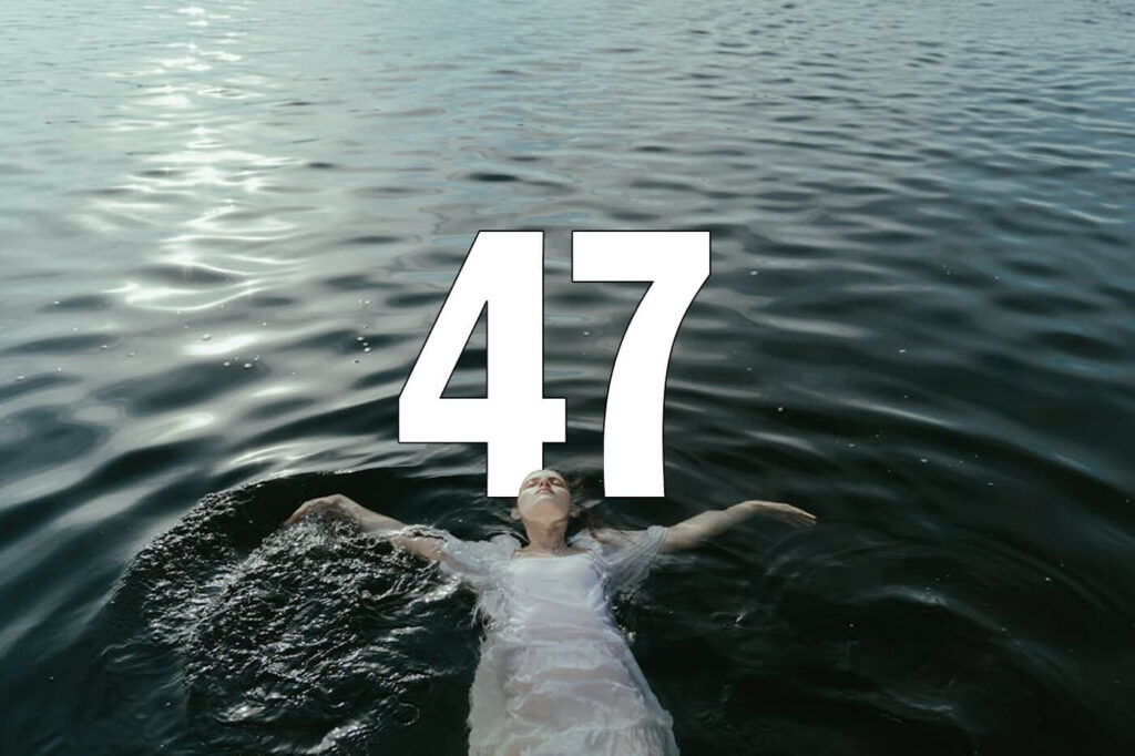 number 47 meaning in manifestation