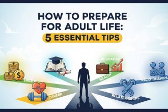 how to prepare for adult life