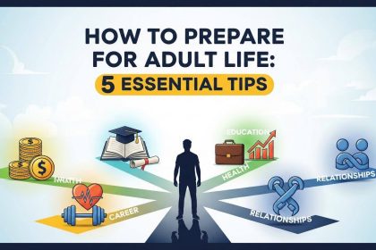how to prepare for adult life